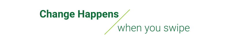 A banner that reads Change Happens when you swipe